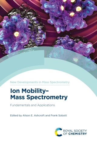 Imagen de portada: Ion Mobility-Mass Spectrometry 1st edition 9781839161667