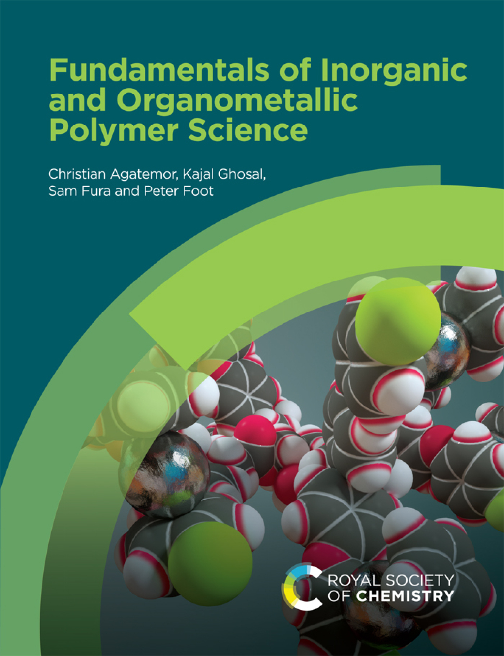 Fundamentals of Inorganic and Organometallic Polymer Science 1st Edition
