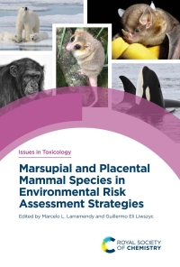 صورة الغلاف: Marsupial and Placental Mammal Species in Environmental Risk Assessment Strategies 1st edition 9781839161988