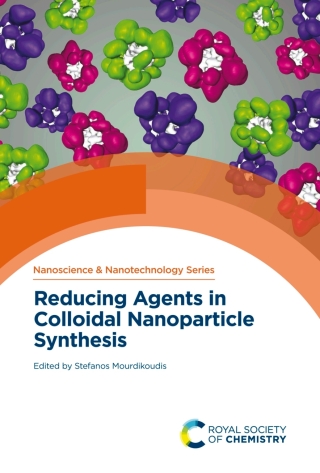 Imagen de portada: Reducing Agents in Colloidal Nanoparticle Synthesis 1st edition 9781839161650