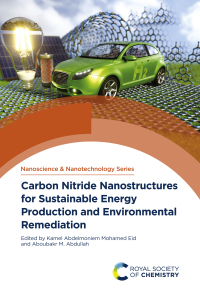 Cover image: Carbon Nitride Nanostructures for Sustainable Energy Production and Environmental Remediation 1st edition 9781839162138