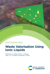 Cover image: Waste Valorisation Using Ionic Liquids 1st edition 9781839163999