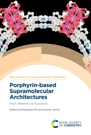 Cover image: Porphyrin-based Supramolecular Architectures 1st edition 9781839161803