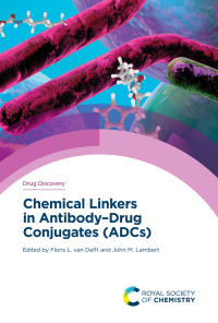 Cover image: Chemical Linkers in Antibody–Drug Conjugates (ADCs) 1st edition 9781839165153