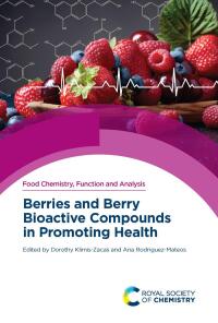 Cover image: Berries and Berry Bioactive Compounds in Promoting Health 1st edition 9781839162169