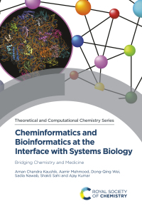 Cover image: Cheminformatics and Bioinformatics at the Interface with Systems Biology 1st edition 9781839161629