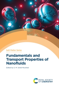 Cover image: Fundamentals and Transport Properties of Nanofluids 1st edition 9781839164194