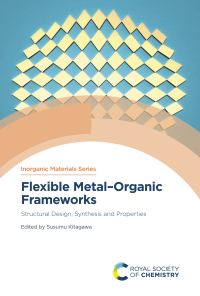 表紙画像: Flexible Metal–Organic Frameworks 1st edition 9781839164521