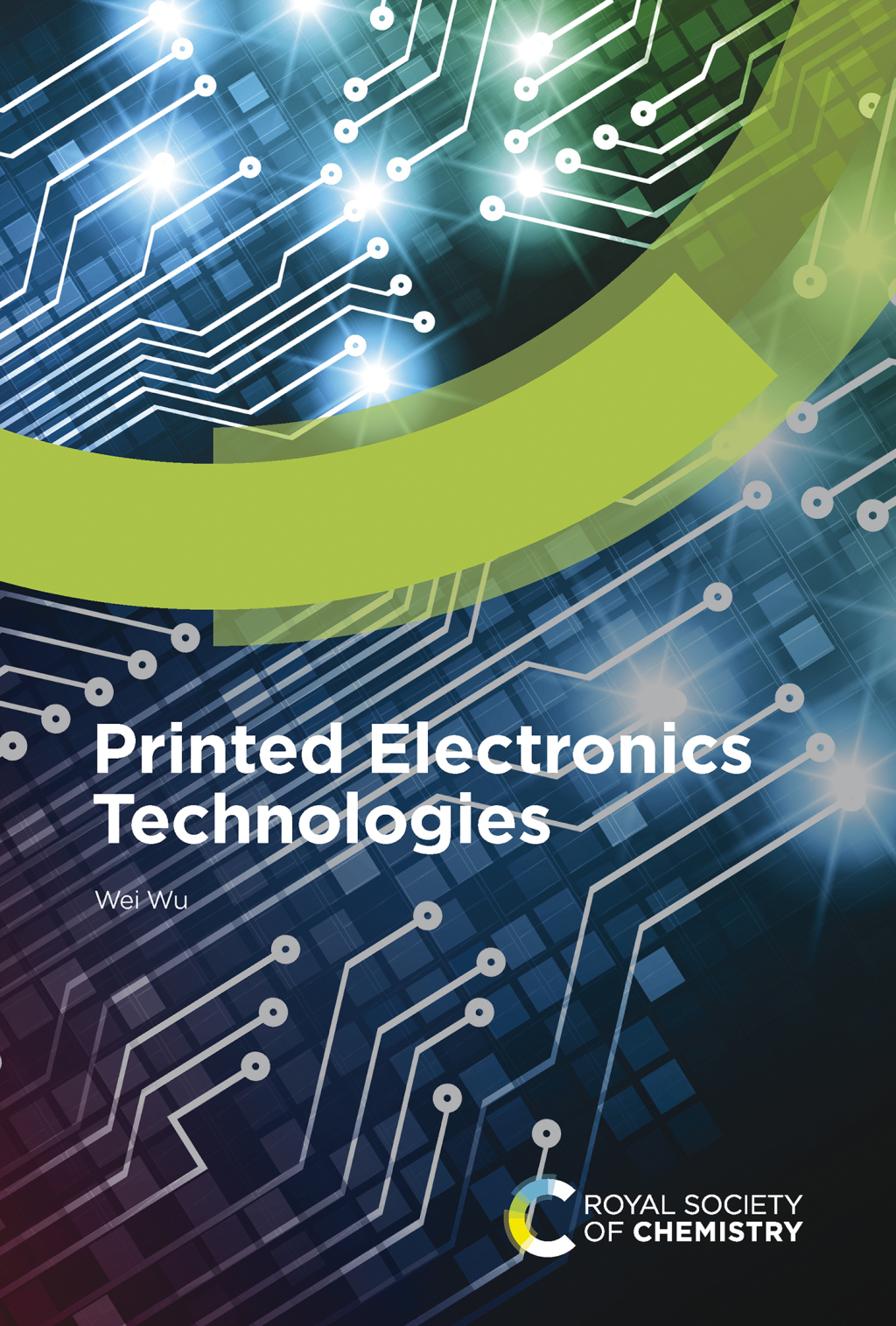 Printed Electronics Technologies 1st Edition