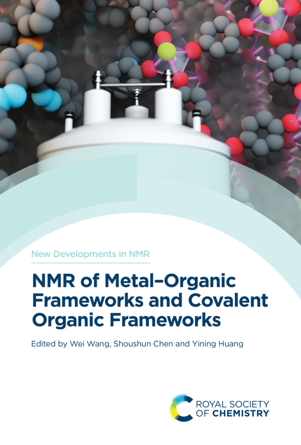 NMR of Metal–Organic Frameworks and Covalent Organic Frameworks 1st Edition