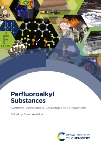 Omslagafbeelding: Perfluoroalkyl Substances 1st edition 9781839165689