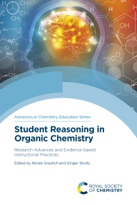 Cover image: Student Reasoning in Organic Chemistry 1st edition 9781839164910