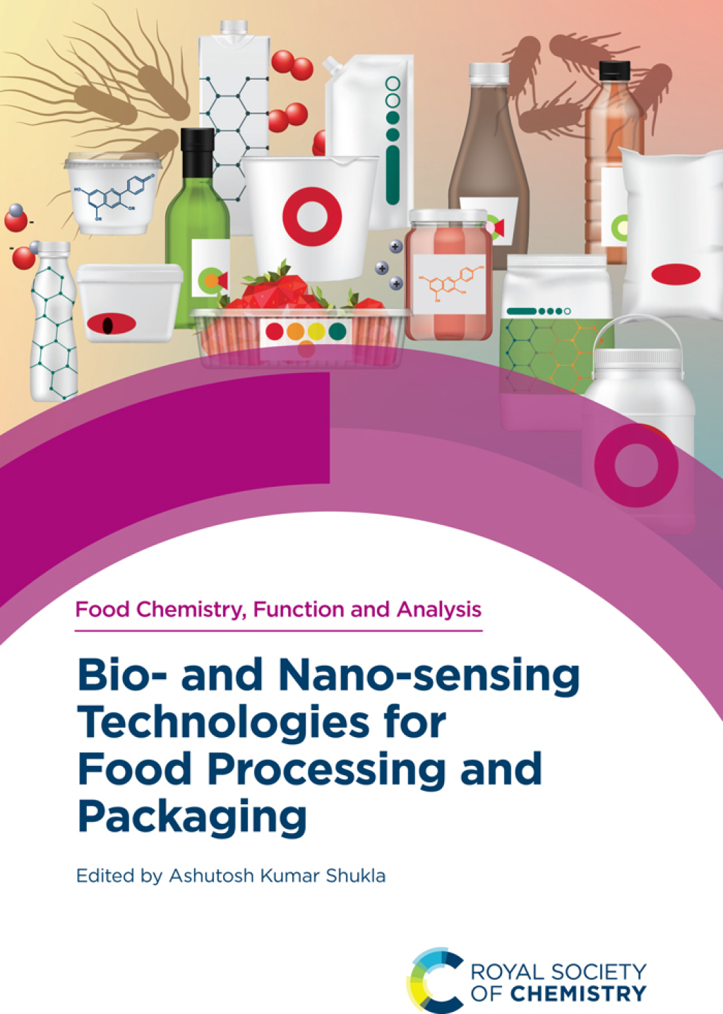 Bio- and Nano-sensing Technologies for Food Processing and Packaging 1st Edition