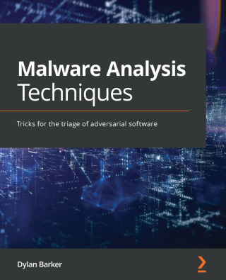 Titelbild: Malware Analysis Techniques 1st edition 9781839212277