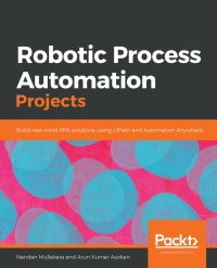Imagen de portada: Robotic Process Automation Projects 1st edition 9781839217357