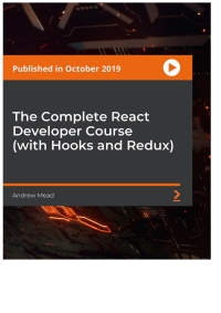 Imagen de portada: The Complete React Developer Course (with Hooks and Redux) 1st edition 9781839212123