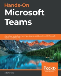 Cover image: Hands-On Microsoft Teams 1st edition 9781839213984