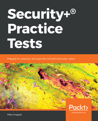 Cover image: Security ® Practice Tests 1st edition 9781839213465