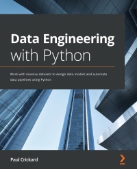 Cover image: Data Engineering with Python 1st edition 9781839214189
