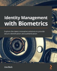 Omslagafbeelding: Identity Management with Biometrics 1st edition 9781838988388