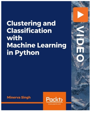 表紙画像: Clustering and Classification with Machine Learning in Python 1st edition 9781839213632