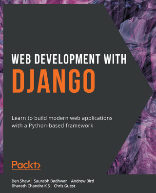 Cover image: Web Development with Django 1st edition 9781839212505