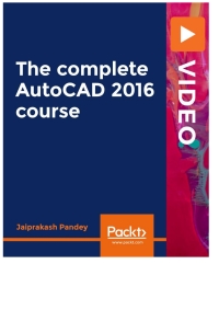Cover image: The complete AutoCAD 2016 course 1st edition 9781839213830