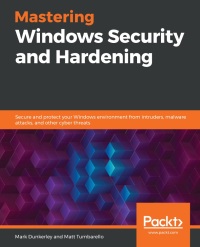 Cover image: Mastering Windows Security and Hardening 1st edition 9781839216411