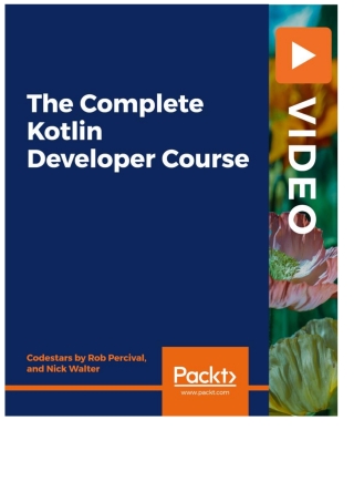 Cover image: The Complete Kotlin Developer Course 1st edition 9781839214578