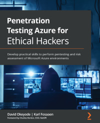 Cover image: Penetration Testing Azure for Ethical Hackers 1st edition 9781839212932