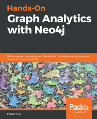 Cover image: Hands-On Graph Analytics with Neo4j 1st edition 9781839212611