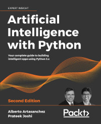 Omslagafbeelding: Artificial Intelligence with Python 2nd edition 9781839219535