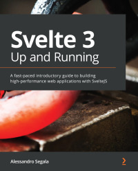 表紙画像: Svelte 3 Up and Running 1st edition 9781839213625