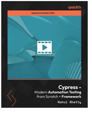 Cover image: Cypress - Modern Automation Testing from Scratch + Framework 1st edition 9781839216480