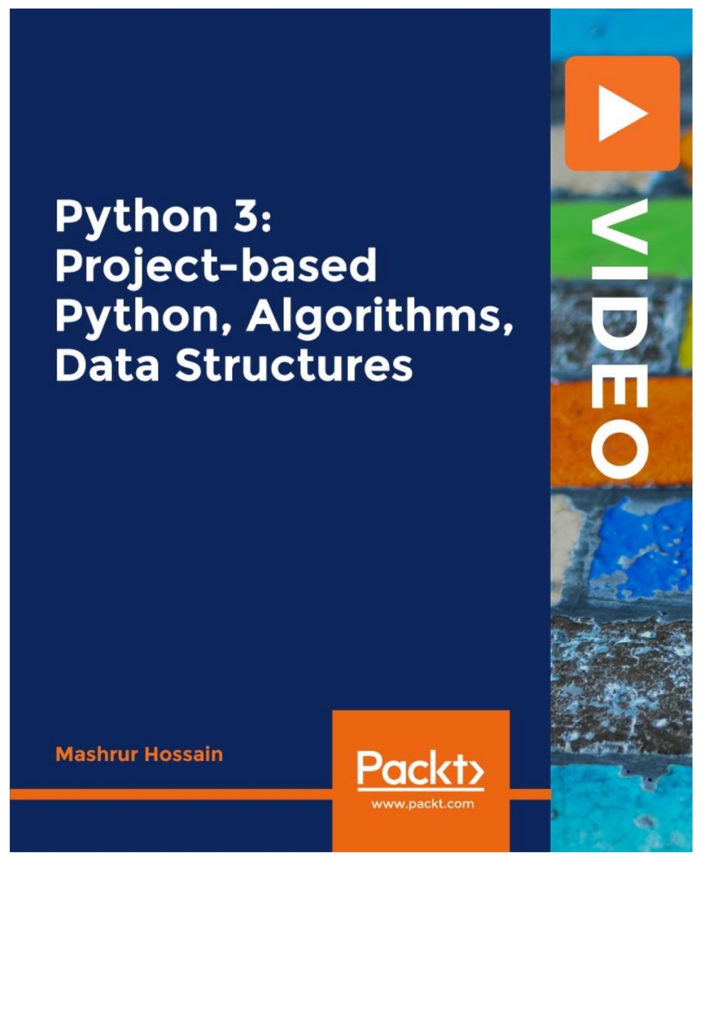Python 3: Project-based Python  Algorithms  Data Structures - 1st Edition (CourseWare)