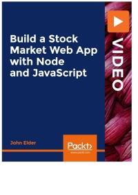 Cover image: Build a Stock Market Web App with Node and JavaScript 1st edition 9781839217081