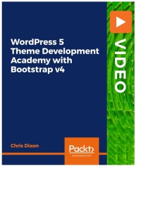 Omslagafbeelding: WordPress 5 Theme Development Academy with Bootstrap v4 1st edition 9781839217203