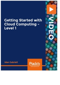 Cover image: Getting Started with Cloud Computing - Level 1 1st edition 9781839217265