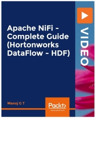 Imagen de portada: Apache NiFi - A Complete Guide (Hortonworks DataFlow - HDF) 1st edition 9781839217739