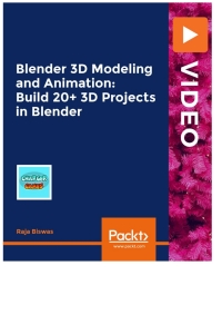 Omslagafbeelding: Blender 3D Modeling and Animation: Build 20+ 3D Projects in Blender 1st edition 9781839217975