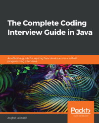 Cover image: The Complete Coding Interview Guide in Java 1st edition 9781839212062