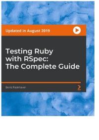 Cover image: Testing Ruby with RSpec: The Complete Guide 1st edition 9781839219474