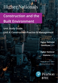 Cover image: Higher Nationals Unit Study Guide Unit 4: Construction Practice & Management 1st edition