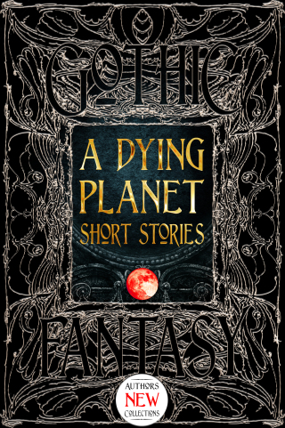 Cover image: A Dying Planet Short Stories 9781787552883