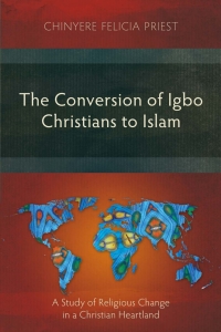 Imagen de portada: The Conversion of Igbo Christians to Islam 9781783687794