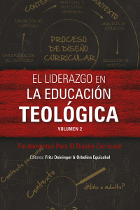 Cover image: El liderazgo en la educación teológica, volumen 2 9781839730832