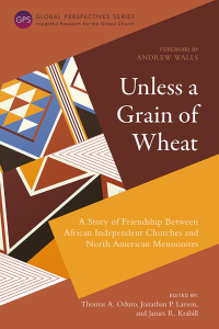 Omslagafbeelding: Unless a Grain of Wheat 9781839732713