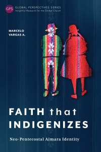 Imagen de portada: Faith That Indigenizes 9781839735875