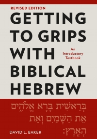 صورة الغلاف: Getting to Grips with Biblical Hebrew, Revised Edition 9781839736735