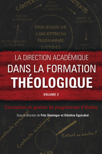 Omslagafbeelding: La direction académique dans la formation théologique, volume 2 9781839737138